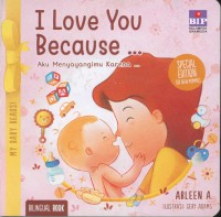 Image of I Love You Because... Aku Menyayangimu Karena...