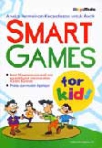Image of Aneka Permainan Kecerdasan untuk Anak: Smart Games