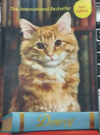 Image of DEWEY (Kucing Perpustakaan Kota Kecil yang Bikin Dunia Jatuh Hati)