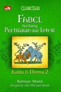Image of Fabel tentang Pertikaian Intrik Kalila & Dimna 2