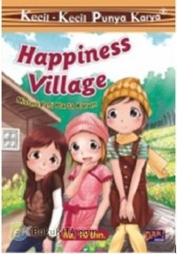 Image of Seri Kecil-Kecil Punya Karya  Happiness Village