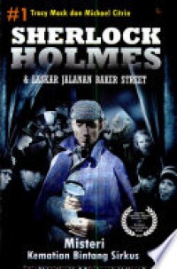 Image of Sherlock Holmes & Laskar Jalanan Baker Street: Misteri Kematian Bintang Sirkus