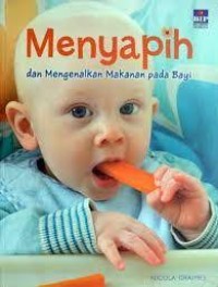 Image of Menyapih dan Mengenalkan Makanan pada Bayi